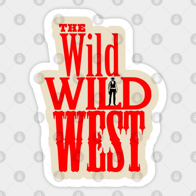 The Wild Wild West - Tv Western Logo Sticker by wildzerouk